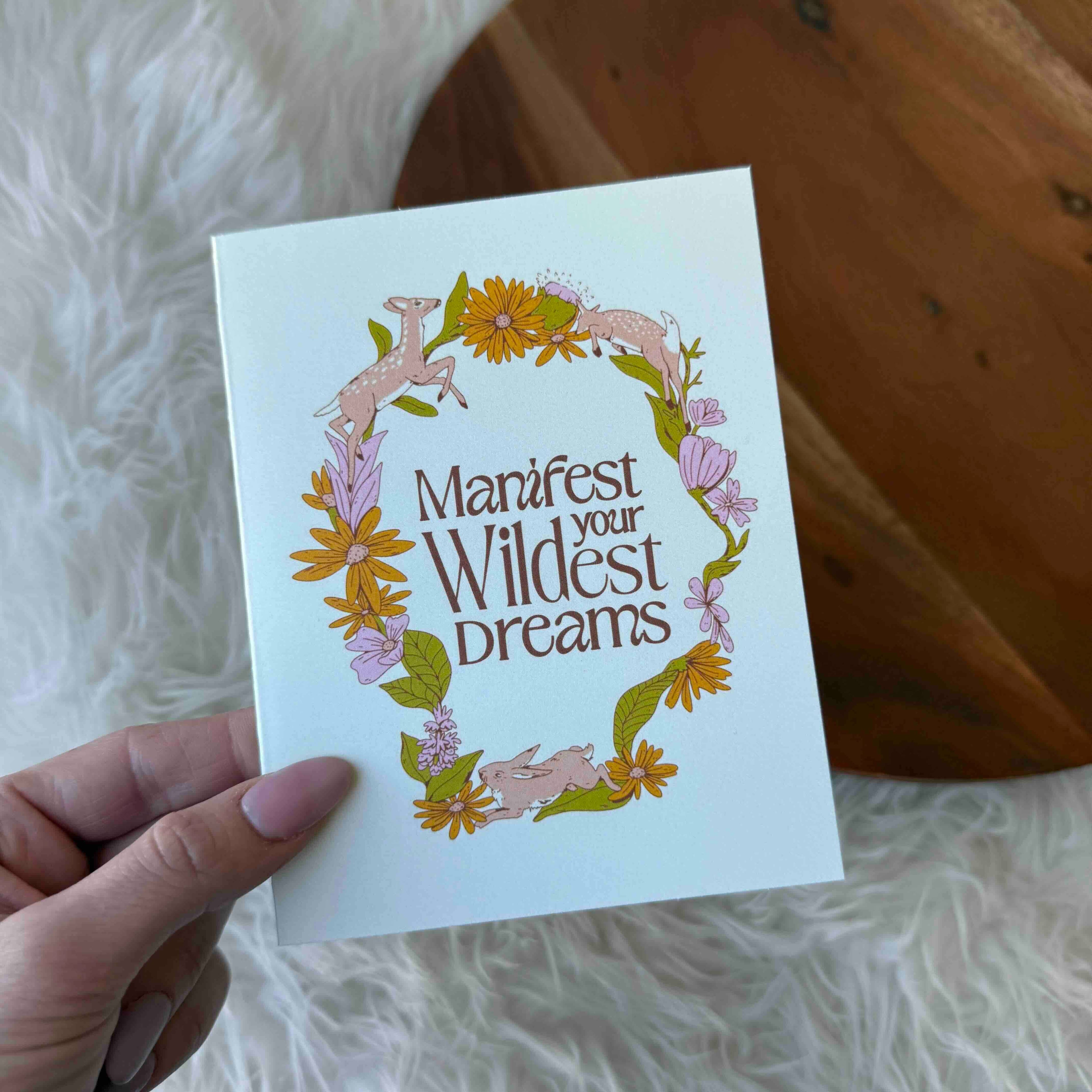 "Manifest Your Wildest Dreams" Greeting Card