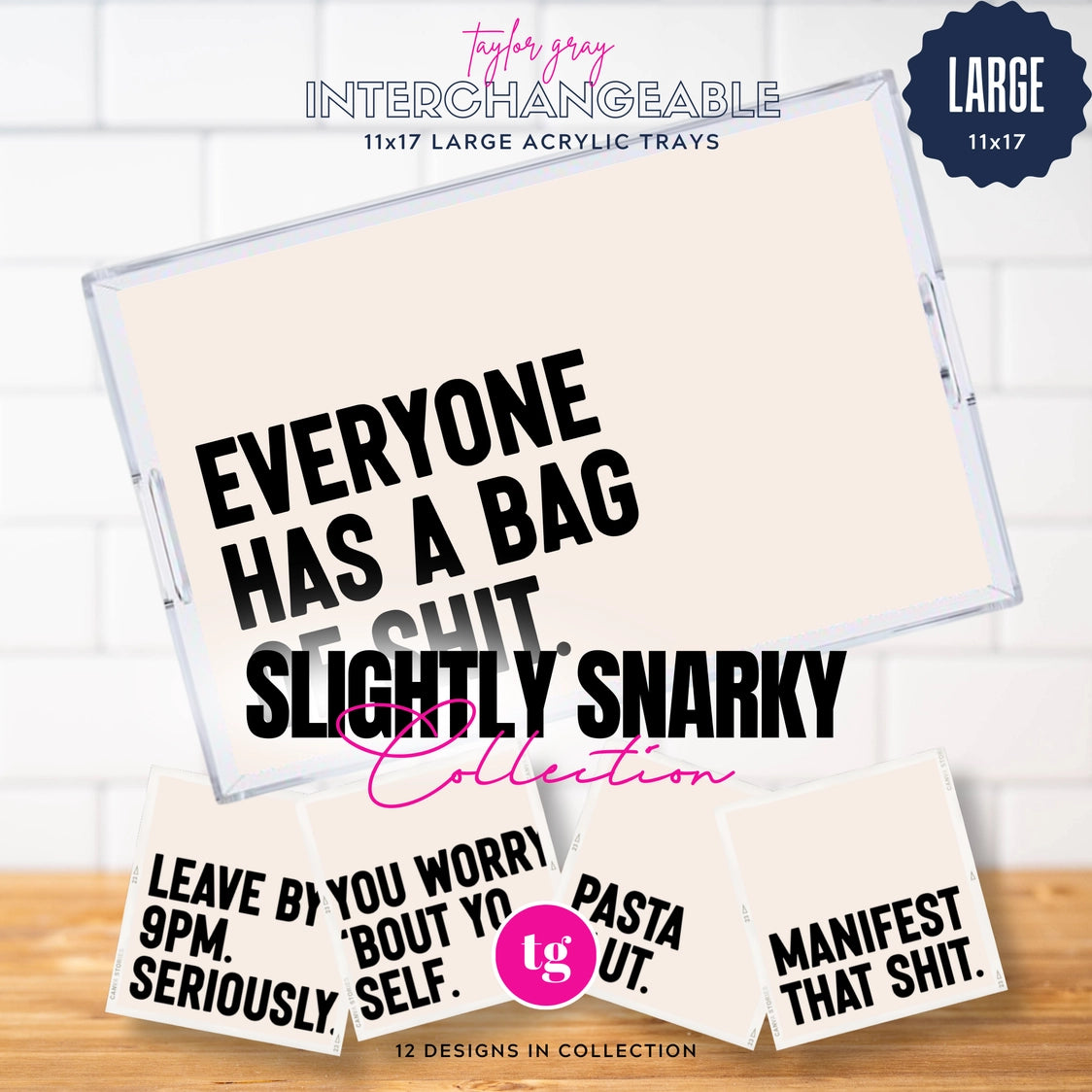 Interchangeable Tray Inserts - Slightly Snarky Insert Set of 10