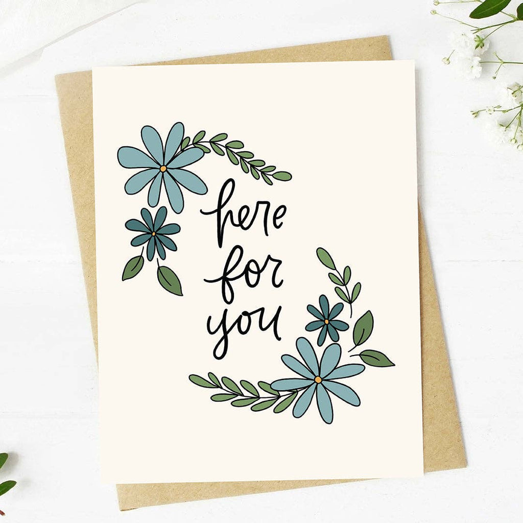 "Here for you" Sympathy Card