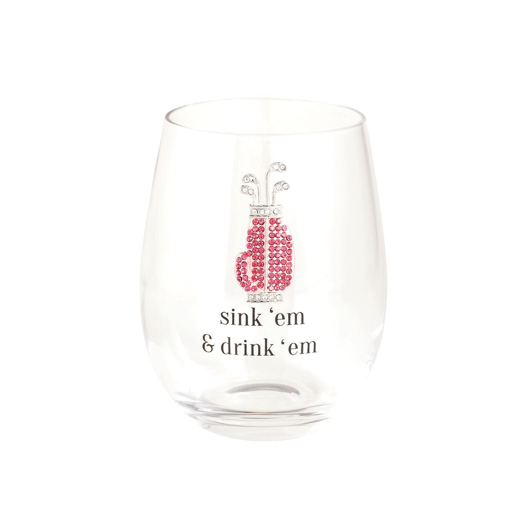 Sink ‘em & drink ‘em, Bling Wine Glass