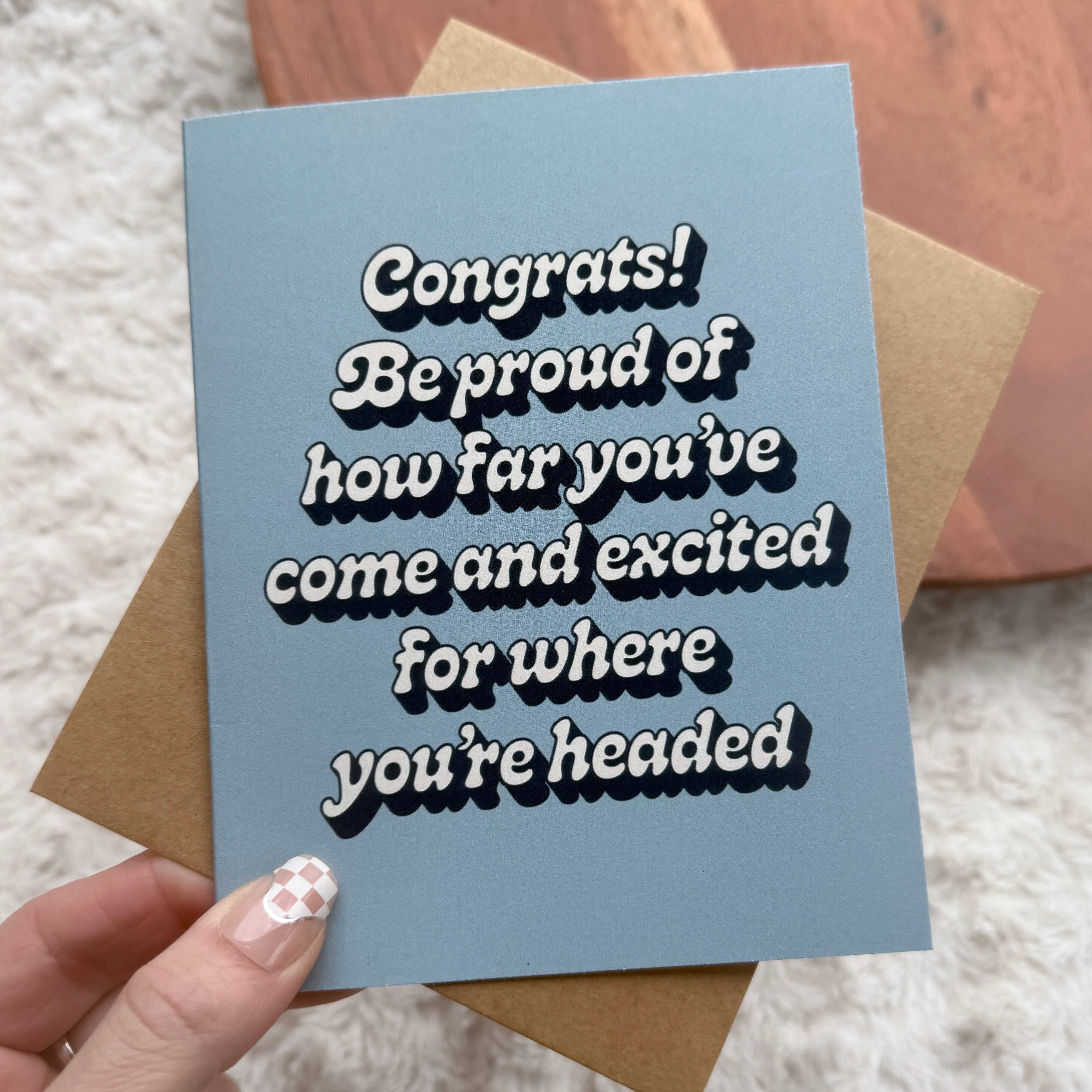 "Be proud of how far you've come" Graduation Text Card