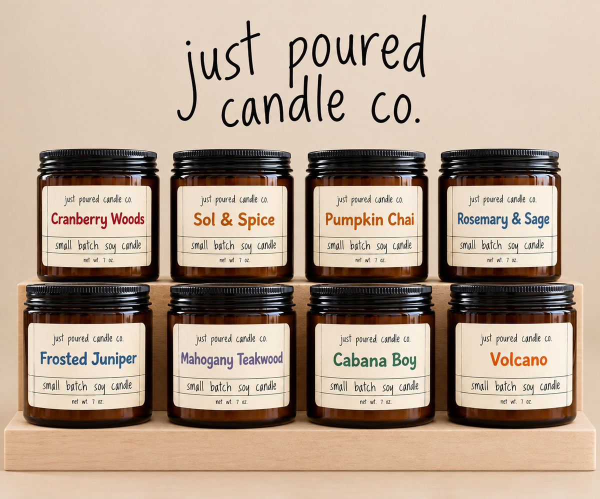Just Poured Candle Co. - 7oz Small Batch Soy Candles