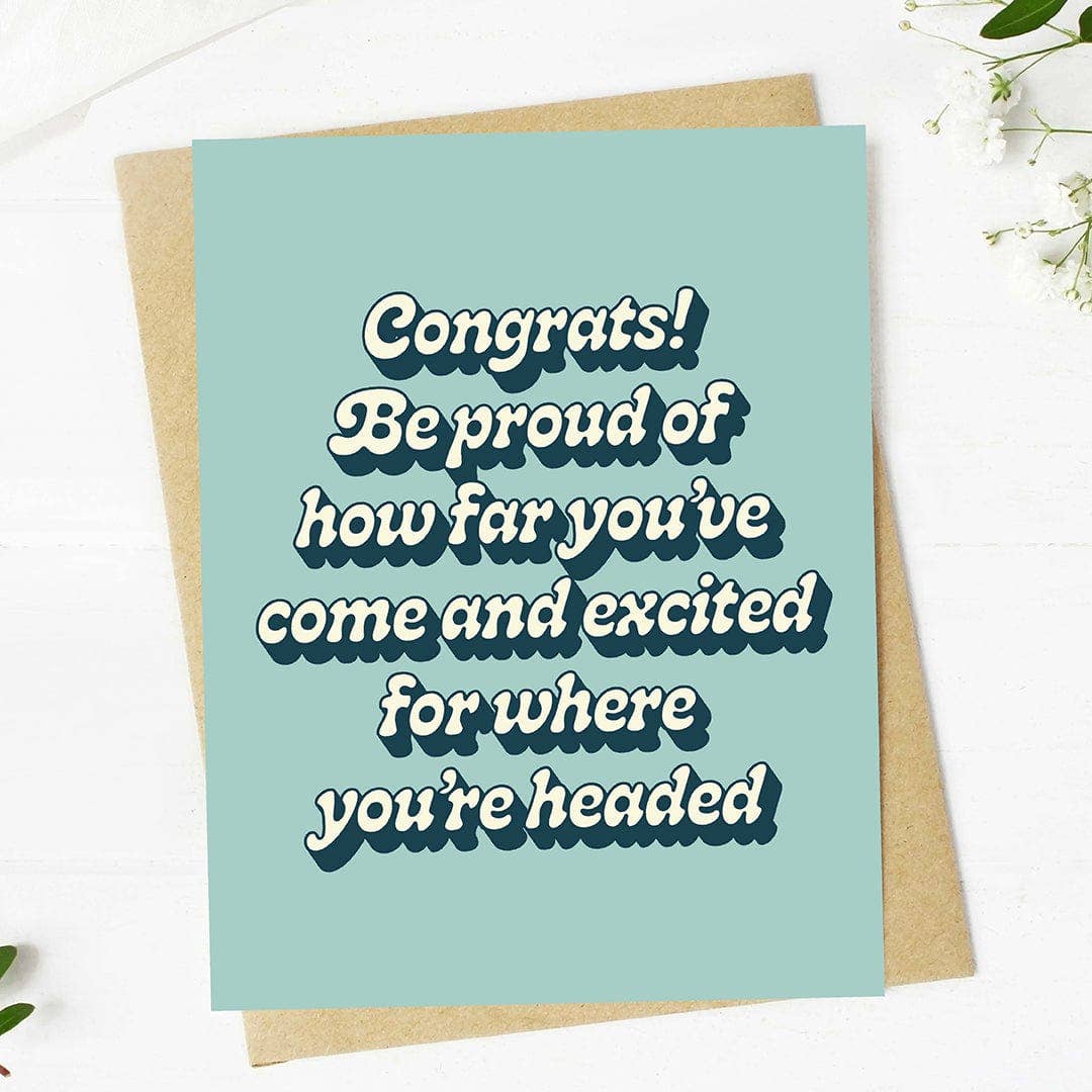 "Be proud of how far you've come" Graduation Text Card