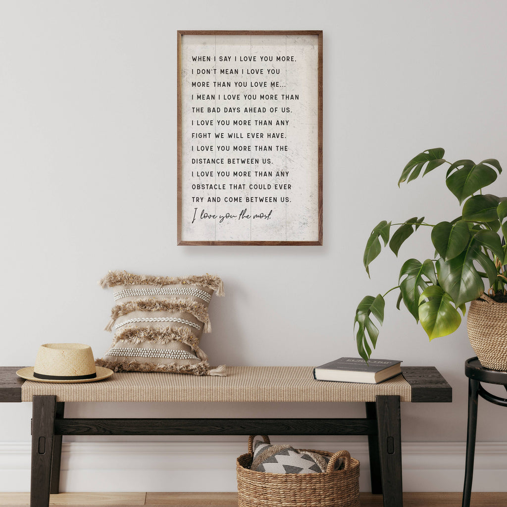 When I Say I Love You More White: 10 x 16